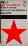 Djilas Milovan, vert. Federmann Reinhard - Die neue Klasse Eine Analyse des kommunistischen Systems