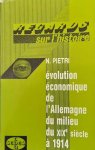PIETRI Nicole - Evolution économique de l'Allemagne du milieu du XIXe siècle à 1914