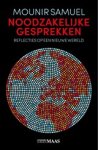 Mounir Samuel - Noodzakelijke gesprekken - Reflecties op een nieuwe wereld