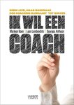 Georges Anthoon,Leen Lambrechts,Marleen Boen - Ik wil een coach Georges Anthoon,Leen Lambrechts,Marleen Boen - Ik wil een coach
