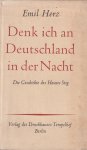 Herz, Emil - Denk ich an Deutschland in der Nacht. Die Geschichte des Hauses Steg