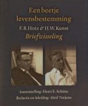 F.B. Hotz - Een beetje levensbestemming: F.B. Hotz en H.W. Kunst Briefwisseling