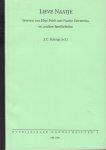 Streng, J.C. (ed.) - Lieve Naatje (Brieven van Elsje Feith aan Naatje Siertsema, en andere familieleden), 55 pag. softcover, goede staat, Overijsselse Handschriften 4
