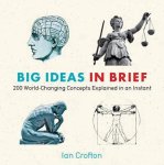 Ian Crofton - Big Ideas in Brief