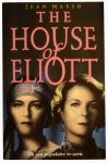 Marsh, Jean - The house of Eliott