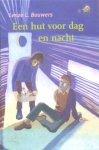 Bouwers, Lenze L. - Bouwers, Lenze L.-Een hut voor dag en nacht