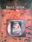 White, Joyce C. - Ban Chiang: Discovery of a Lost Bronze Age