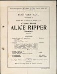 Blüthner-Saal: - [Programmzettel] Blüthner-Saal, Lützowstraße 76. Freitag, den 3. März 1916, abends 8 Uhr. Klavier-Abend Alice Ripper, Hofpianistin