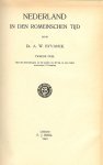 Byvanck, Dr. A.W. Met 82 afbeeldingen op 40 platen en 25 figuren  in den tekst  waaronder  13 kaarten - Nederland in den Romeinschen Tijd deel II
