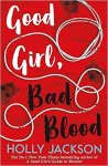 Holly Jackson - (1) Good Girl'S Guide (02): Good Girl, Bad Blood