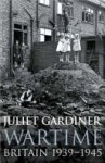 Juliet Gardiner - Wartime