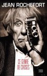 Jean Rochefort - Ce genre de choses