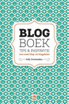 Kelly Deriemaeker 84197 - Blogboek Tips & inspiratie voor meer blog- en vlogplezier