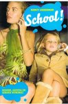 Lieberman, Nancy - School! - scherp, geestig en lekker venijnig