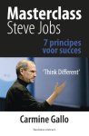 Carmine Gallo - Masterclass Steve Jobs 7 principes voor succes