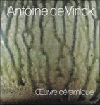 Collectif - Antoine de Vinck, Oeuvre céramique