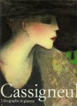 CASSIGNEUL -  Passeron, Roger & Jean-Francois Josselin: - Cassigneul Lithographe et graveur vol 2: 1979-1988. [Jean-Pierre Cassigneul graphic works; catalogue raisonné].