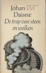 Daisne, Johan - De trap van steen en wolken