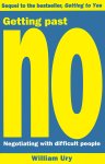 Roger Fisher, William Ury - Getting Past No Negotiating With Difficult People