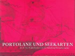 Jäger, Eckhard - Portolane und Seekarten des 16. bis 20. Jahrhunderts aus der Sammlung Niewodniczanski