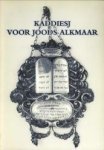 KILA, J.D - Kaddiesj voor Joods Alkmaar