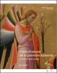 Carlo Falciani, Carl Brandon Strehlke, Pierre Curie - CHEFS-D'OEUVRE DE LA PEINTURE ITALIENNE La Collection Alan