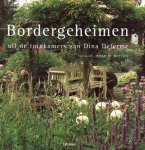 Deferme, Dina   Fotografie Johan de Meester - Bordergeheimen / uit de tuinkamers van Dina Deferme