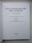 Natalini, Terzo, Sergio Pagano und Aldo Martini: - Das Geheimarchiv des Vatikan.