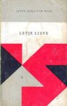 Ages-Van Weel, Aleid - Letje lieve. Een levenslied