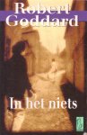 Goddard, Robert - In het niets