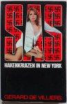 Villiers Gerard de - SAS Hakenkruizen in New York