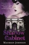 Maureen Johnson 46367 - The Shadow Cabinet A Shades of London Novel