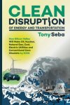 Tony Seba - Clean Disruption of Energy and Transportation