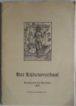 Rocker A. De - Het Lijdensverhaal Houtsneden van Urs Graf 1506. Met 15 losse bladen in map Matthias Ringmann Philesius schreef tussen 1503 en 1506 een latijns passieverhaal. Urs Graf heeft daarbij houtsneden gemaakt.