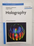 Ackermann, Gerhard K. and Jürgen Eichler: - Holography : A Practical Approach :