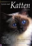U. Birr - Leven met katten Keuze - voeding - verzorging - psychologie