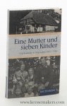 Herrmann-Schicht, Helma. - Eine Mutter und sieben Kinder : Schicksalstage in Ostpreußen 1945-1948. 2. Auflage.