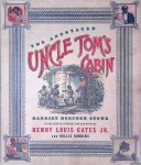 Stowe, Harriet Beecher & Henry Louis Gates Jr. & Hollis Robbins - The Annotated Uncle Tom's Cabin