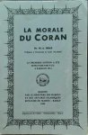 DRAZ M.A. Dr (prof à l'Université du Caire - Al-Azhar) - La morale du Coran