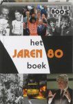 P. Brood 83246, Rene Kok 25584, Erik Somers 25585 - Het Jaren 80 Boek