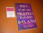 Roberto Bolano - Woes of the True Policeman