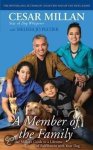 Cesar Millan, Melissa Jo Peltier - A Member Of The Family Cesar Millan, Melissa Jo Peltier - A Member Of The Family