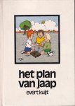 Kuijt, Evert - Het plan van Jaap