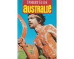 Insight Guides (Nederlandstali - Australie (NL) insight guide - nieuwe editie Insight Guides (Nederlandstali - Australie (NL) insight guide - nieuwe editie
