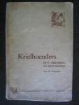 Everaarts, W. - Krielhoenders - Hun bekoring en hun profijt
