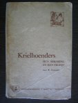 Everaarts, W. - Krielhoenders - Hun bekoring en hun profijt