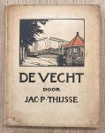 THIJSSE, JAC. P. - De Vecht.