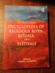 Salamone, Frank A. (general editor) - The Routledge Encyclopedia of Religious Rites, Rituals and Festivals