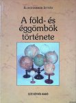 István, Klinghammer - A föld-és éggömobök története István, Klinghammer - A föld-és éggömobök története