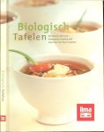 Franck, Sophie  en Annemarie Mazeret met teksten van vertaler Gerben Calus en fotograaf Luk Thys & styliste Els Goethals - Biologisch Tafelen; de nieuwe gids over biologische voeding met meer dan 100 fijne recepten